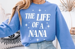 The Life Of A Nana SVG - Nana Mode - Nana Life - Mothers Day Product Image 1