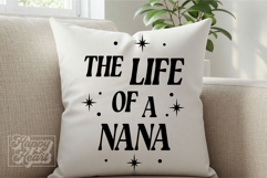 The Life Of A Nana SVG - Nana Mode - Nana Life - Mothers Day Product Image 5