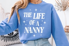 The Life Of A Nanny SVG PNG - Mothers Day - In My Nanny Era Product Image 3