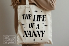 The Life Of A Nanny SVG PNG - Mothers Day - In My Nanny Era Product Image 4