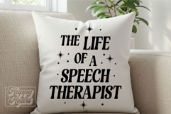 The Life Of A Speech Therapist SVG PNG - School SLT Era Product Image 4