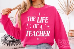 The Life Of A Teacher SVG PNG - Teacher Era - Teacher Mode Product Image 2
