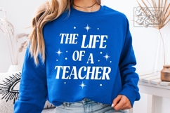 The Life Of A Teacher SVG PNG - Teacher Era - Teacher Mode Product Image 3