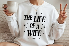 The Life Of A Wife SVG PNG - Wifey Era - Mrs Shirt Bride Product Image 3