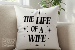 The Life Of A Wife SVG PNG - Wifey Era - Mrs Shirt Bride Product Image 5