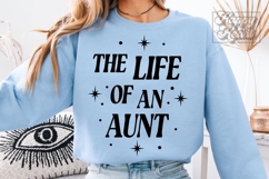 The Life Of An Aunt SVG PNG - In My Aunt Era - Aunt Mode Product Image 3