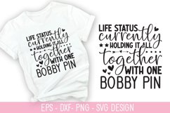 Life status currently holding it all - Fanny Coffee SVG Desi Product Image 1