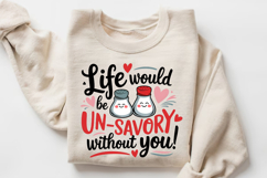 Life Would Be Un Savory Without You Sublimation PNG Design Product Image 3
