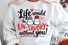 Life Would Be Un Savory Without You Sublimation PNG Design Product Image 2
