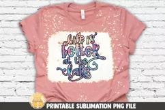 Tie Dye Lake Sublimation PNG | Life Is Better At The Lake Product Image 1