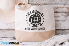 Life Is Short And The World Is Wide, Adventure Quote Svg Product Image 1