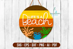 Life's a Beach Summer Round Sign Laser Cut SVG Template Product Image 1