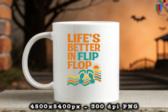 Lifes Better In Flip Flop Summer Beach PNG File