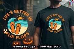 Lifes Better In Flip Flops Beach Summer PNG File