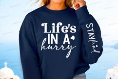 Life's In A Hurry Sleeve SVG, Inspirational SVG Design Product Image 2