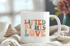 Christian Quotes SVG | Lifted By His Love Product Image 4