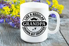 Like a regular grandpa Grumpa SVG, Grandpa SVG Design Product Image 2