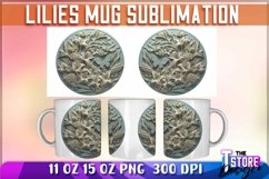 Lilies Mug Sublimation | 11oz 15oz | PNG File | Lilies PNG Product Image 1