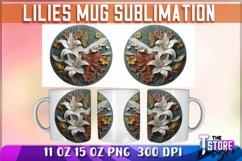 Lilies Mug Sublimation | 11oz 15oz | PNG File | Lilies PNG Product Image 1