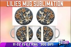 Lilies Mug Sublimation | 11oz 15oz | PNG File | Lilies PNG Product Image 1
