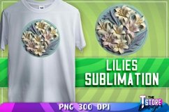 Lilies Sublimation Design|Lilies PNG Files|Flower Design Product Image 17