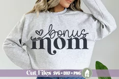 Bonus Mama SVG, Blended Family SVG, Stepmother Shirt Design Product Image 1