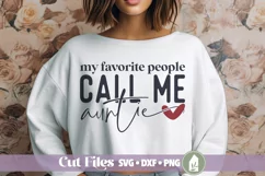My Favorite People Call Me Auntie SVG, New Aunt Shirt Product Image 1