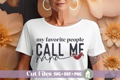 My Favorite People Call Me Nana SVG, Grandmother Shirt Product Image 1
