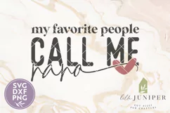 My Favorite People Call Me Nana SVG, Grandmother Shirt Product Image 2