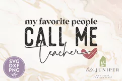 My Favorite People Call Me Teacher SVG, Back to School Shirt Product Image 2