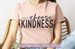 Choose Kindness SVG, Teacher Shirt SVG, Mom Shirt SVG Product Image 1