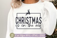 Christmas is in the Air SVG, Reindeer Shirt SVG Product Image 1