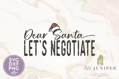 Funny Christmas Shirt SVG, Dear Santa, Let's Negotiate Product Image 2