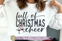 Full of Christmas Cheer, Wine SVG, Christmas Drinking SVG Product Image 1