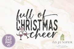 Full of Christmas Cheer, Wine SVG, Christmas Drinking SVG Product Image 2