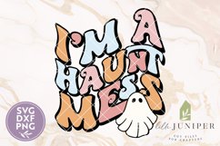 I&#039;m a Haunt Mess SVG, Funny Retro Halloween Shirt Design Product Image 2