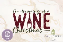 Dreaming of a Wine Christmas SVG, Christmas Shirt Design Product Image 2