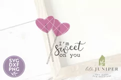 Valentine's Day Sign SVG, Lollipop SVG, I'm Sweet On You Product Image 3