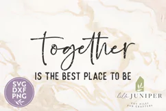 Together is the Best Place to Be SVG, Family Home Sign Product Image 2
