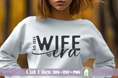 In My Wife Era SVG, Wedding Announcement SVG Product Image 1