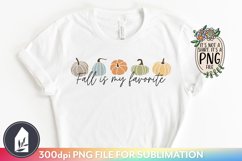 Fall is My Favorite, Sublimation, Pumpkins Sublimation Product Image 1