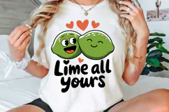 Lime All Yours, Valentine Day Sublimation PNG Design Product Image 3