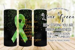 Lime Green Ribbon You Never Know How Strong You Are Tumbler Product Image 1