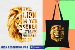 The Lion in you never retreats, PNG DTF Sublimation Design Product Image 1