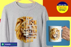 The Lion in you never retreats, PNG DTF Sublimation Design Product Image 2