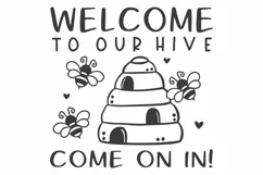 Bee SVG | Welcome to our Hive SVG | Bumble Bee SVG Product Image 1