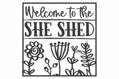 She Shed SVG, Flower SVG, Spring SVG, Garden SVG, Welcome Product Image 1