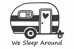 We Sleep Around SVG | Funny Camping Camper RV Cut File Product Image 1