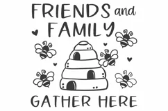 Friends and Family Gather Here SVG | Welcome Bee Sign Cut Fi Product Image 1