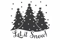 Let It Snow and Trees SVG: Cricut SVG and Silhouette SVG Product Image 1